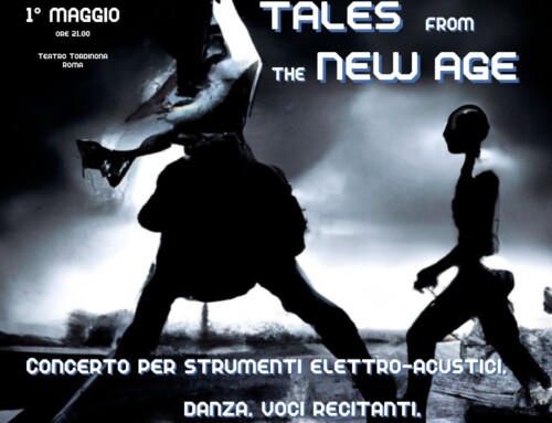 TALES FROM THE NEW AGE @ TEATRO TORDINONA, 1 MAGGIO 2023